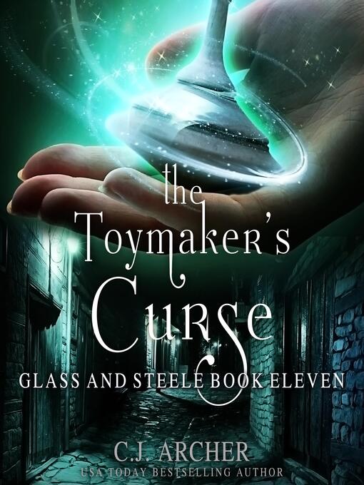 Title details for The Toymaker's Curse by C.J. Archer - Available